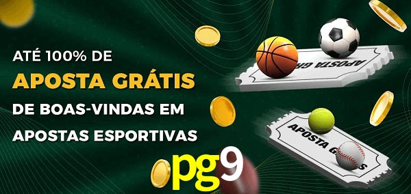 pg9 Ate 100% de Aposta Gratis